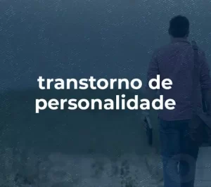 Transtorno-de-personalidade