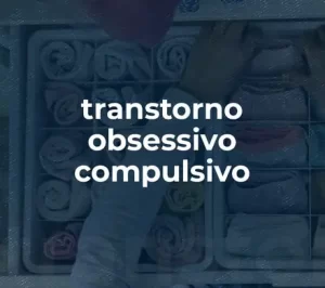 Transtorno-obsessivo-compulsivo